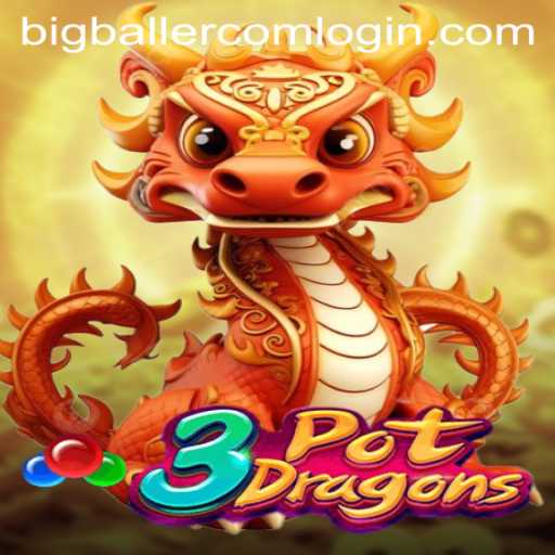 Explore the Magical World of 3PotDragons: A Bigballer Experience