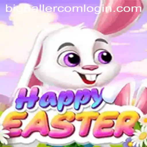 Exploring HappyEaster: The Exciting World of Big Baller Com Login
