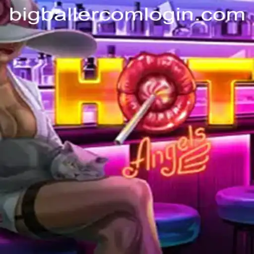Unlocking the Thrills of HotAngels: A Deep Dive into the Game and BigBaller Com Login