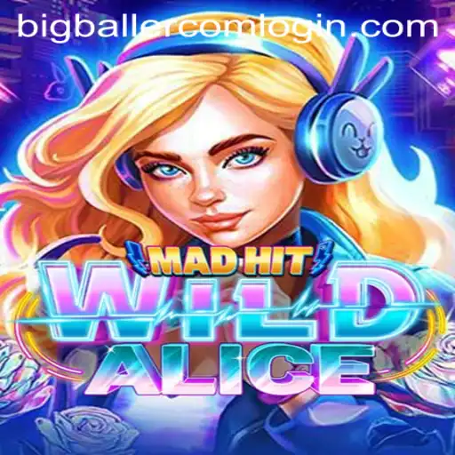 MadHitWildAlice: An Exciting Adventure in Gaming